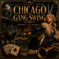 Chicago Gang Swing — Scarlett Sky — Album