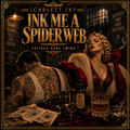 Ink Me a Spiderweb — Scarlett Sky — Chicago Gang Swing