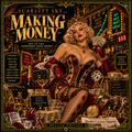 Making Money — Everybody Loves Money — Scarlett Sky