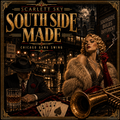 South Side Made — Scarlett Sky — Chicago Gang Swing