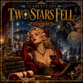 TWO STARS FELL — Heart Trumps — Scarlett Sky